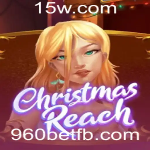 Explorando o Universo do Jogo ChristmasReach e 960bet