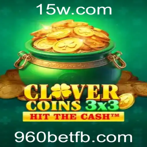 Descubra o Mundo de Clovercoin3x3 e 960bet