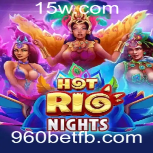 Descubra a Emoção e As Regras de HotRioNights 960bet