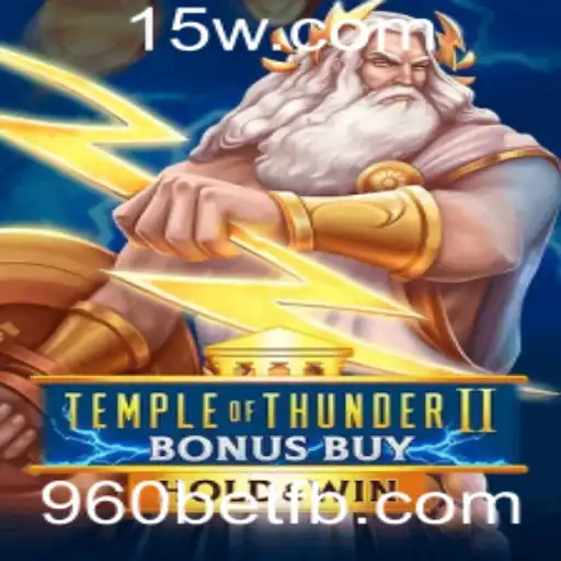 Temple of Thunder II Bonus Buy: Explore a Nova Era de Aventuras no Cassino
