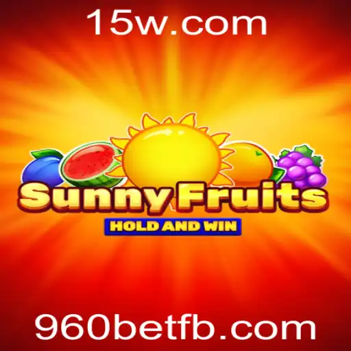 Descubra o Fascinante Mundo do Jogo SunnyFruits com 960bet